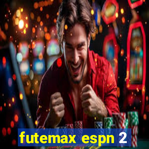 futemax espn 2